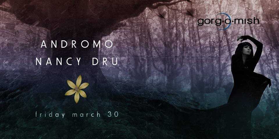 Andromo & Nancy Dru — event flyer, 30 March 2018