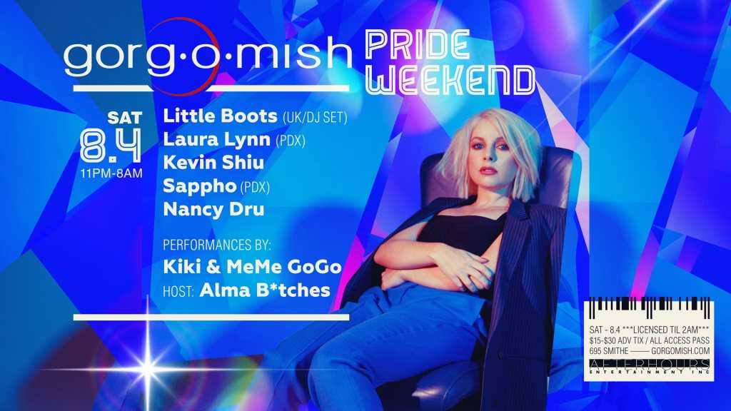 Little Boots DJ Set - #Prideatgorgomish — event flyer, 04 August 2018