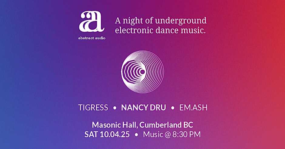 Abstract Audio 003 • Nancy Dru • Tigress • em.ash — event flyer, 04 October 2025