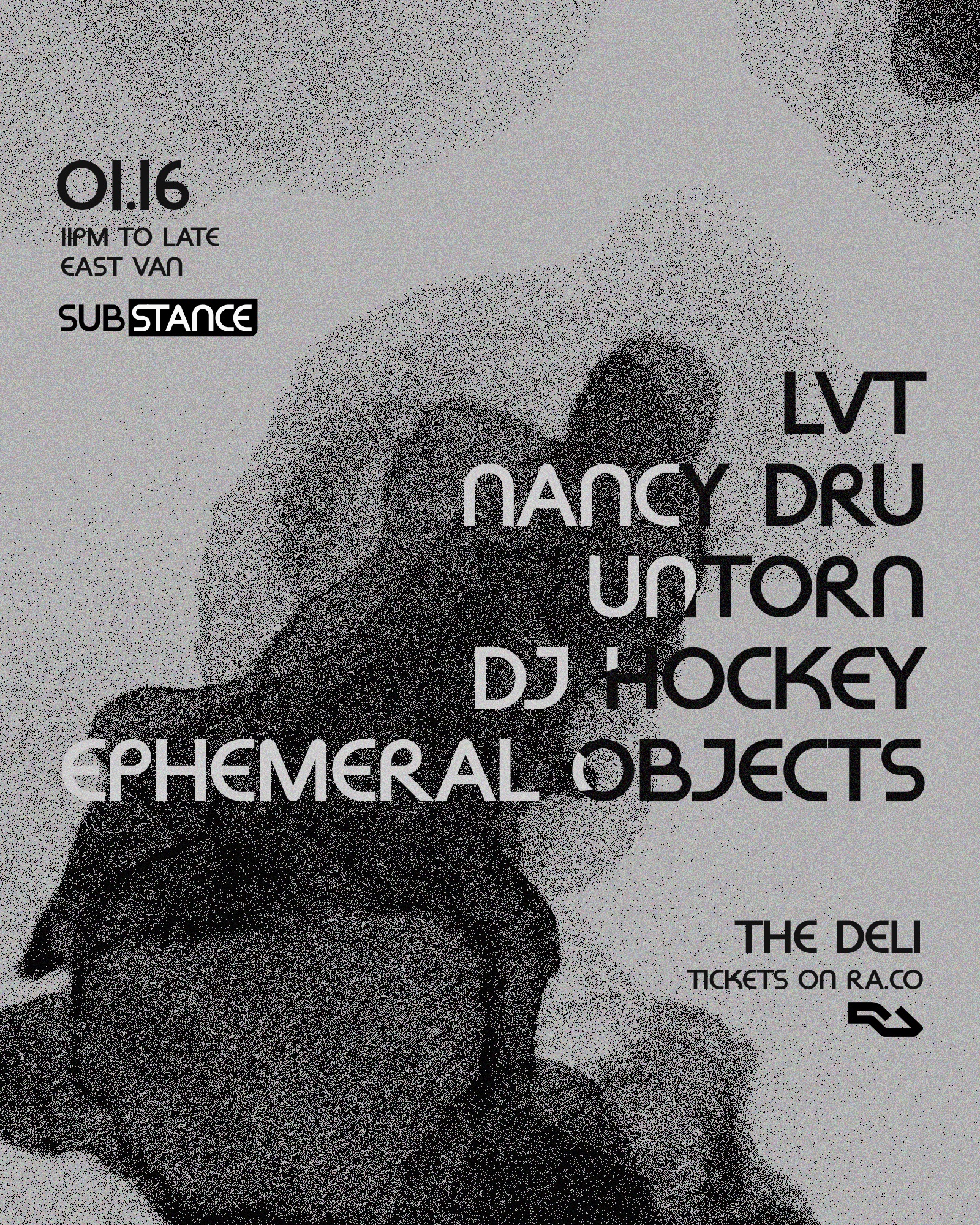 Substance: LVT, Nancy Dru, DJ Hockey, ephemeral objects, untorn — event flyer, 16 January 2026