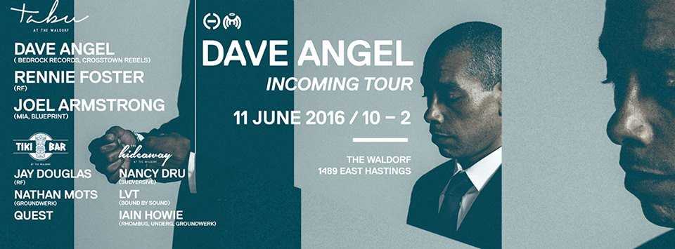 Dave Angel - Incoming Tour — event flyer, 11 June 2016