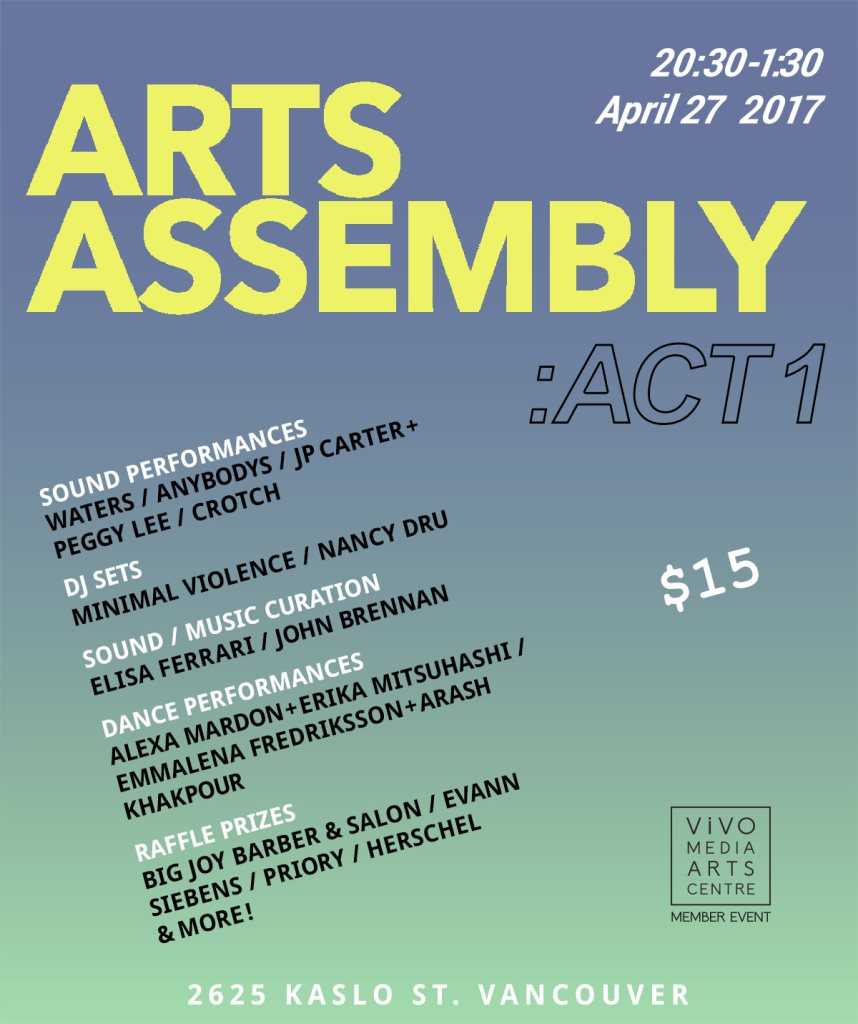Arts Assembly: Act 1 — event flyer, 27 April 2017