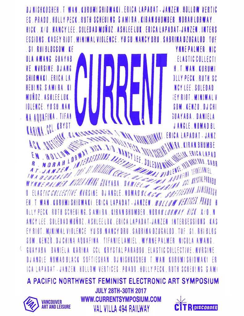 Current A Pacific Northwest Electronic Arts Symposium — event flyer, 28 July 2017